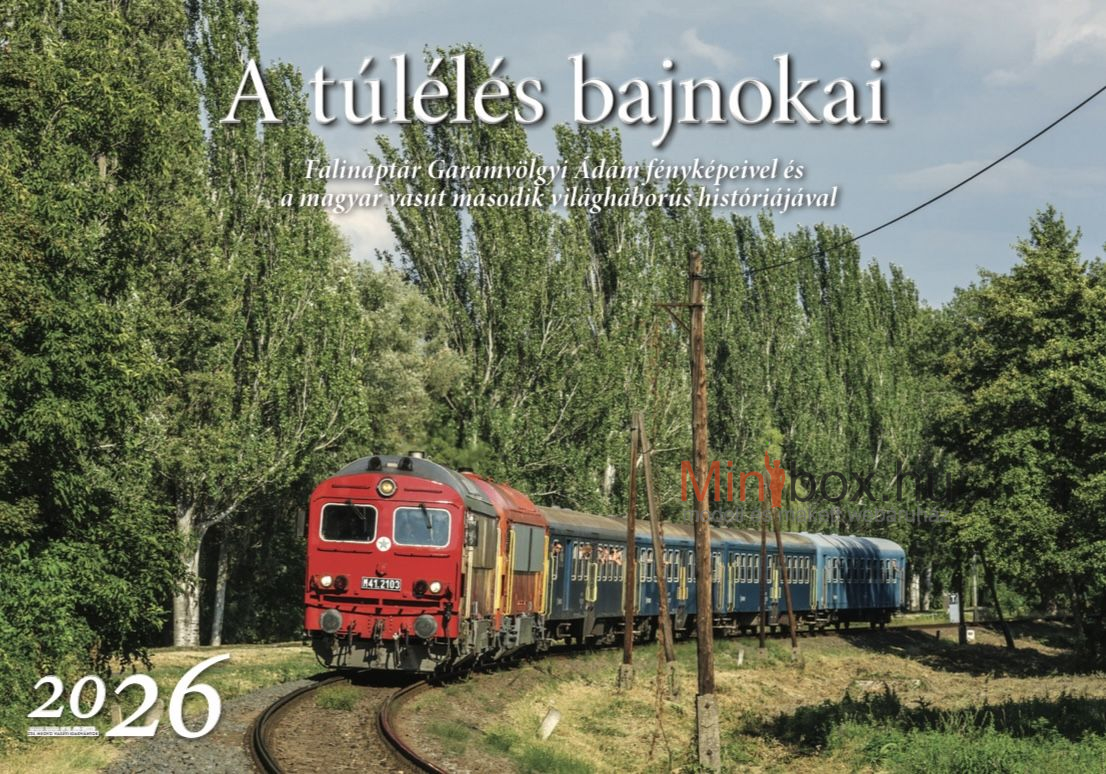 Stil Nuovo 2026-os vasúti falinaptár - A túlélés bajnokai